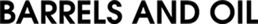 Barrels and Oil
