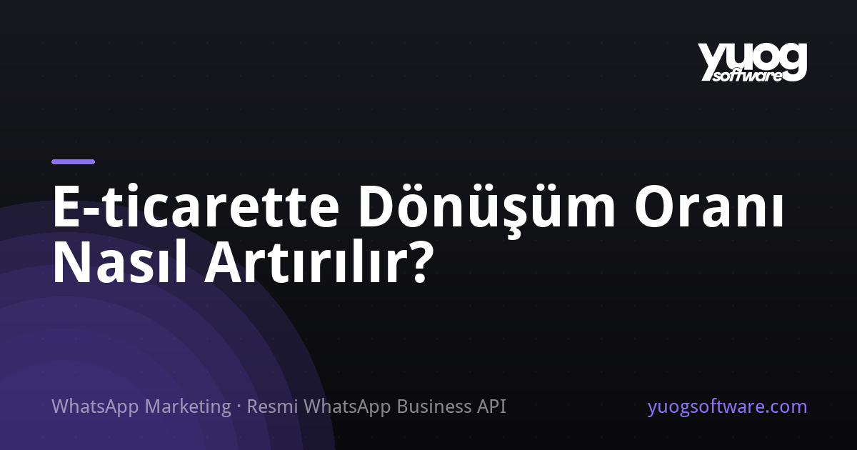 E-ticarette dönüşüm oranı artırma rehberi kapak görseli