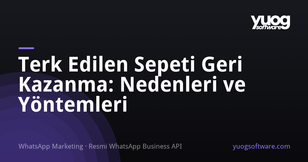 Terk edilen sepeti geri kazanma rehberi kapak görseli