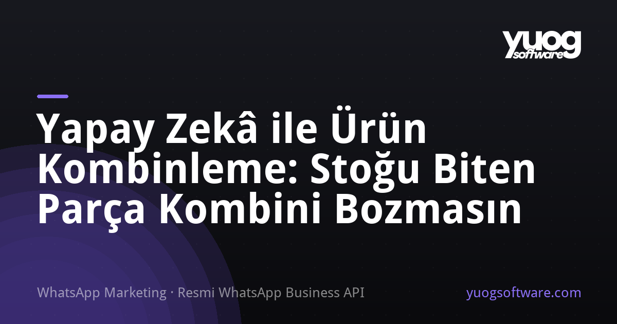 Yapay zekâ ile ürün kombinleme ve uyum puanı rehberi kapak görseli