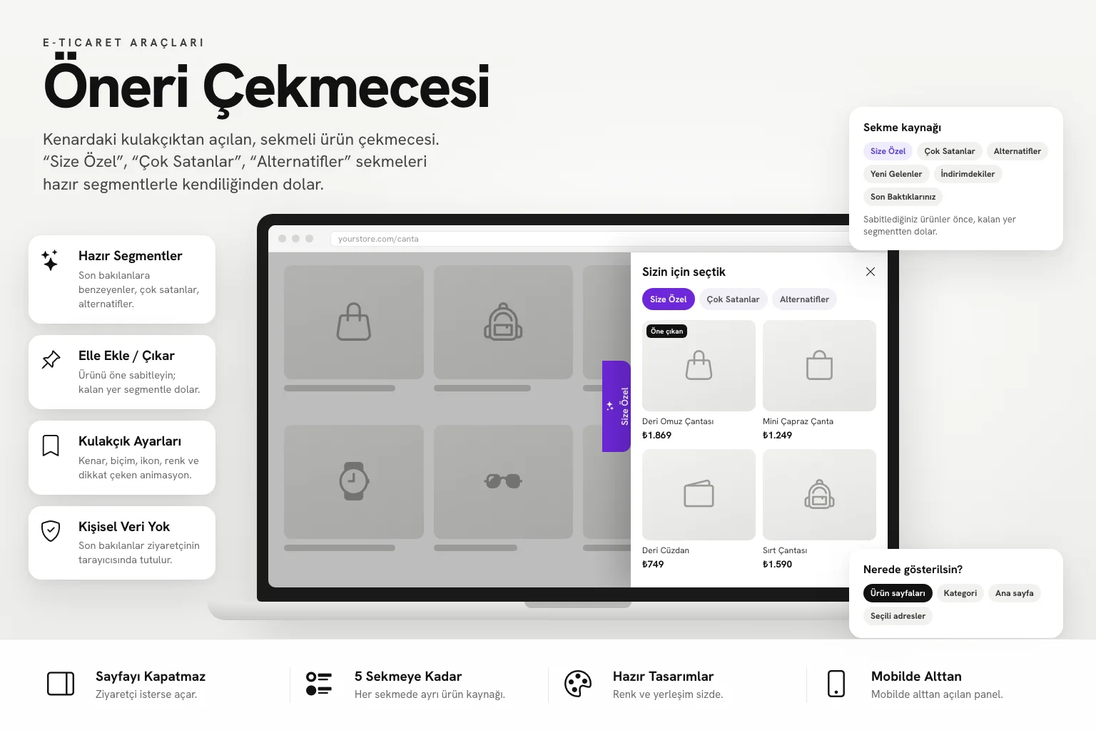 Öneri Çekmecesi: sitenin kenarından açılan, Size Özel, Çok Satanlar ve Alternatifler sekmeli ürün çekmecesi